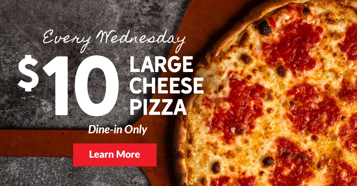 $10 large cheese pizza dine-in offer every Wednesday at Anthony’s.